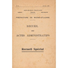 Recueil des actes administratifs. Recueil spécial. n°3. Janvier 1947. Préfecture de Maine-et-Loire.