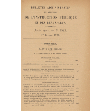 Bulletin administratif du Ministère de l'Instruction Publique et des Beaux-Arts. Année 1927. N° 2580 du 1er janvier 1927 à 2603 du 15 décembre 1927.