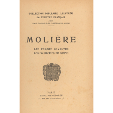 Les femmes savantes. Les fourberies de Scapin.