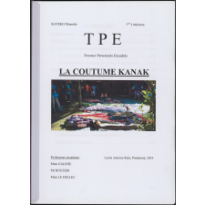 Travaux Personnels Encadrés : la coutume kanak