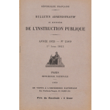 Bulletin administratif du Ministère de l'Instruction Publique. Année 1923. N° 2503 du 1er janvier 1923 à 2526 du 15 décembre 1923.