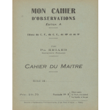 Mon cahier d'observations, cahier du maître