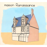 Maison Renaissance