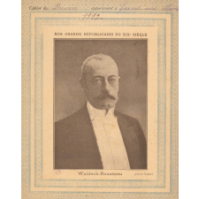 Nos grands républicains du XIXe siècle : Waldeck-Rousseau