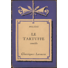 Le Tartuffe. Comédie.