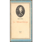 Le Misanthrope. Comédie.