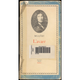 L'Avare. Comédie.