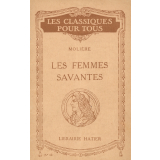 Les Femmes savantes.