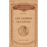 Les Femmes savantes.