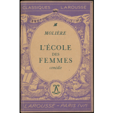L'Ecole des femmes. Comédie.
