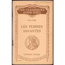 Les Femmes savantes - Notices et notes.