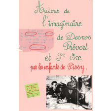 Autour de l'imaginaire de Desnos, Prévert et St Ex par les enfants de Pissy