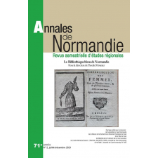 Annales de Normandie N°71/2 (juillet-décembre 2021)