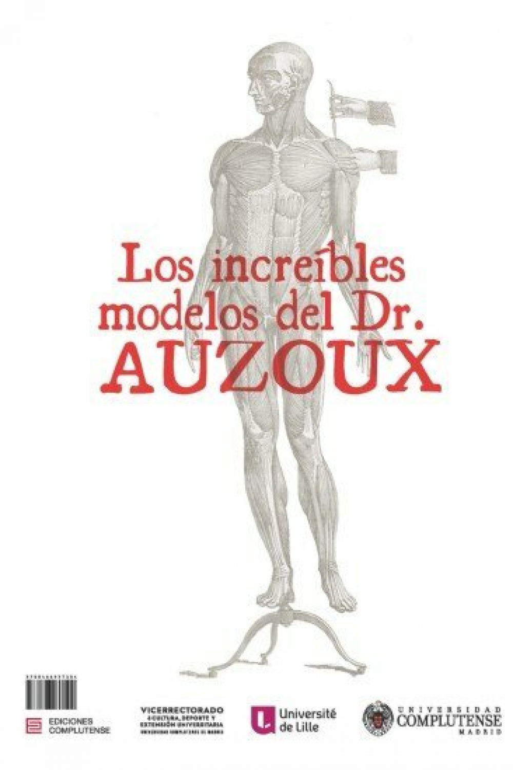 Les incroyables modèles du Dr Auzoux