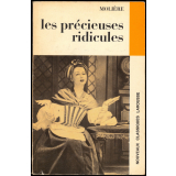 Les Précieuses ridicules. Comédie.