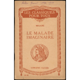 Le Malade imaginaire. Comédie mêlée de musique et de danse (1673).