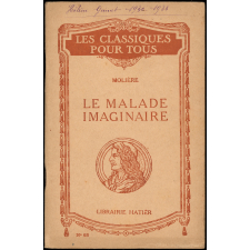Le Malade imaginaire. Comédie mêlée de musique et de danse (1673).