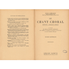 Le Chant choral. Méthode - Morceaux choisis. Cours Supérieur.