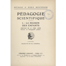 Pédagogie scientifique. I. La Maison des enfants.