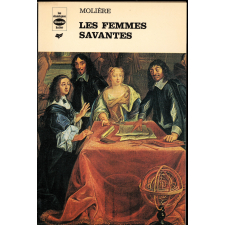 Les femmes savantes.
