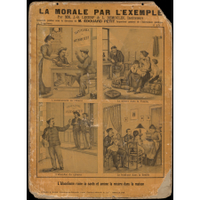 La Morale par l'exemple. N°10- La Tempérance : L'Alcoolisme ruine la santé et amène la misère dans la maison.