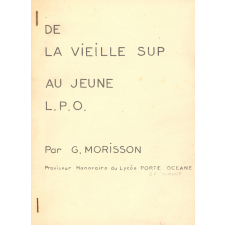 De la vieille sup au jeune L.P.O.