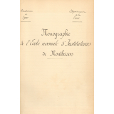 Monographie de l'Ecole normale d'Instituteurs de Montbrison.