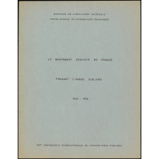Le mouvement éducatif en France pendant l'année scolaire 1955 - 1956.