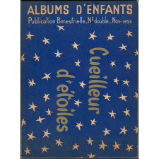 Albums d'enfants. N° double, novembre 1953. Cueilleur d'étoiles.