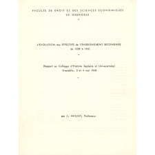 L'évolution des effectifs de l'enseignement secondaire de 1809 à 1961 - Annexe : Tableaux et Graphiques.
