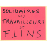 Solidaires des travailleurs de Flins.