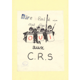 Dire Oui à de Gaulle cest dire oui aux C.R.S.