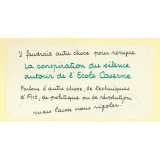 Il faudrait autre chose pour rompre La conspiration du silence autour de l'Ecole Caserne.