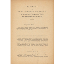 Rapport de M. l'Inspecteur d'Académie sur la SItuation de l'Enseignement Primaire dans le Département de l'Aisne en 1911.