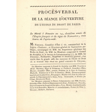 Procès-verbal et discours de la séance d'ouverture de l'École de Droit de Paris. 