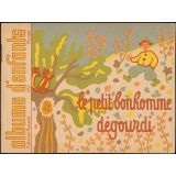 Albums d'enfants. N°2, mai, 1950. Le petit bonhomme dégourdi.