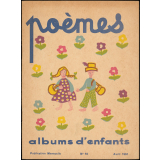 Albums d'enfants. N°10, avril, 1951. Poèmes.
