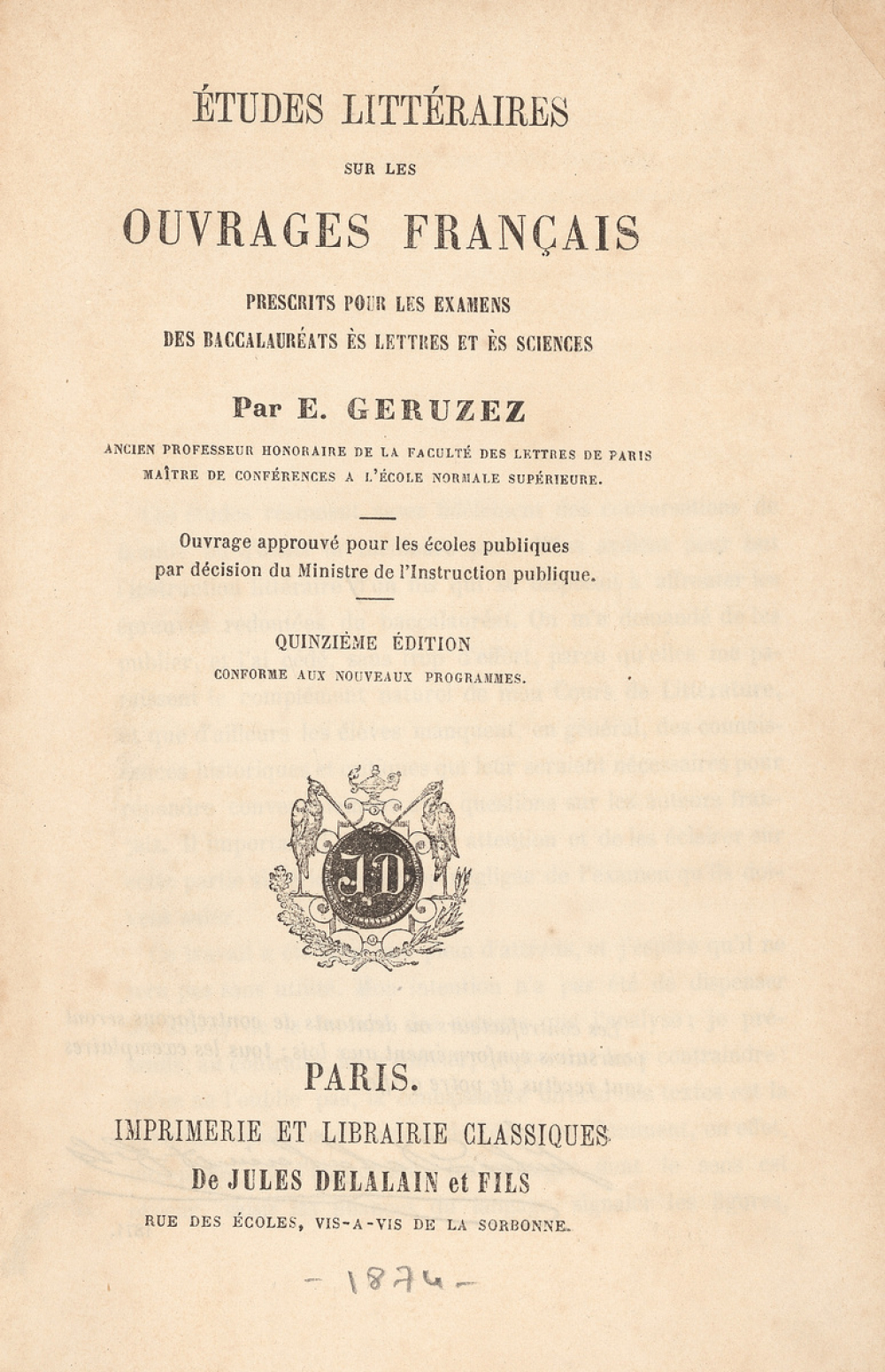 Études littéraires sur les ouvrages français prescrits pour les examens des baccalauréats ès lettres et ès sciences