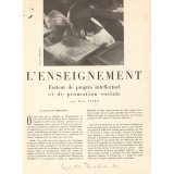 L'Enseignement facteur de progrès intellectuel et de promotion sociale.