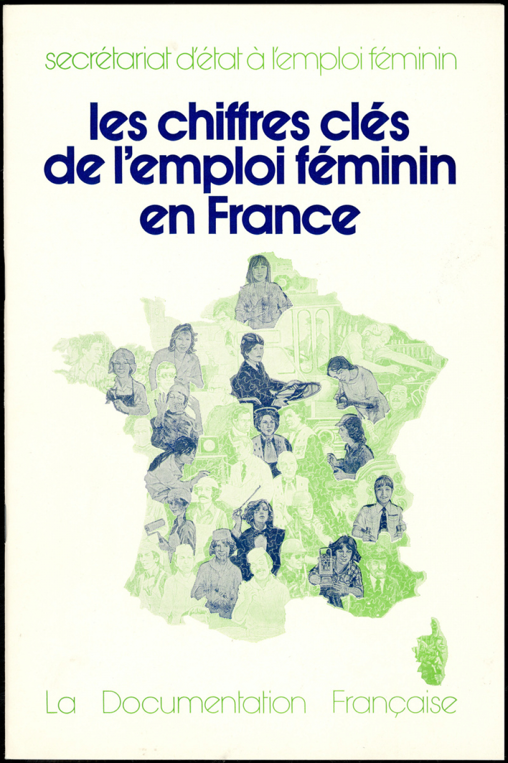 L'Orientation professionnelle des jeunes filles. Ministère de l'Education / Secrétariat d'Etat à l'Emploi féminin