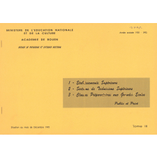 1-Etablissements Supérieurs 2-Sections de Techniciens Supérieurs 3-Classes Préparatoires aux Grandes Ecoles. Public et Privé. Tome III. Année scolaire 1992-1993.