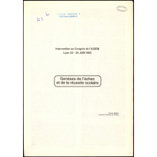 Genèses de l'échec et de la réussite scolaire.