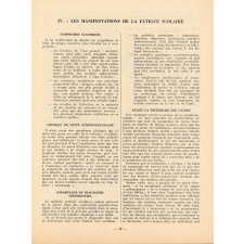 Rapport présenté le 18 janvier 1962 sur la fatigue des écoliers français dans le système scolaire actuel. Recherche de ses causes et des remèdes possibles.
