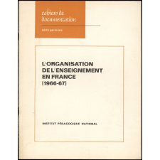 L'organisation de l'enseignement en France (1966-67).