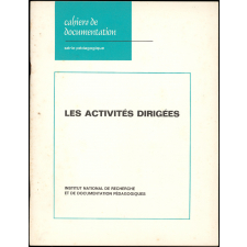 Pour une éducation d'éveil. 4er cahier. Les activités dirigées.