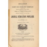 Journal d'éducation populaire. Bulletin de la Société pour l'instruction élémentaire. Juillet-Août 1883.