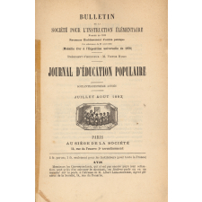 Journal d'éducation populaire. Bulletin de la Société pour l'instruction élémentaire. Juillet-Août 1883.