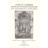 Les Parents et l'éducation dans les collèges de la France du Nord : Des parents écrivent. 1768-1780.