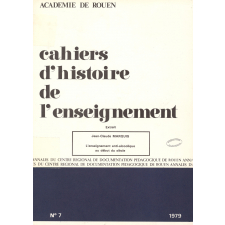 Cahiers d'histoire de l'enseignement. Extrait : L'enseignement anti-alcoolique au début du siècle.  N°7. 1979. Académie de Rouen. Annales du Centre Régional de Documentation Pédagogique de Rouen.