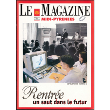 Rentrée : un saut dans le futur. Formation, Recherche, in La Magazine Midi-Pyrénées, Septembre 1996, N°44. Dossier
